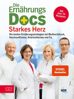 cover image of Die Ernährungs-Docs--Starkes Herz